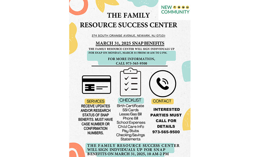 You are currently viewing Sign Up for SNAP Benefits Through New Community Family Resource Success Center on March 31
